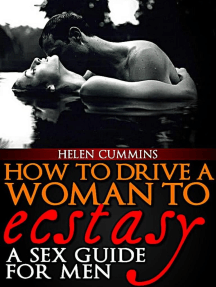 How To Drive a Woman To Ecstacy: A Sex Guide For Men by HELEN CUMMINS -  Ebook | Scribd