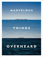 Marvelous Things Overheard: Poems