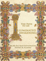 The Path To An Illuminated Awakening