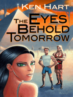 The Eyes Behold Tomorrow