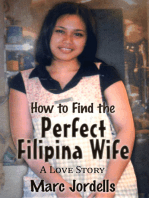 How to Find the Perfect Filipina Wife: A Love Story
