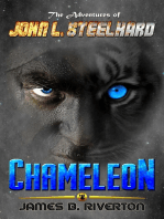 Chameleon: The Adventures of John L. Steelhard, Book Two