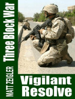 Three Block War: Vigilant Resolve