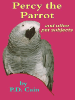 Percy the Parrot and other Pet Subjects