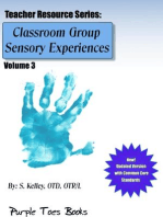 Classroom Group Sensory Experiences: Teachers Resource Series, #3