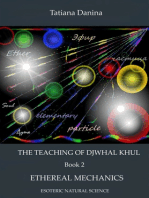 The Teaching of Djwhal Khul: Ethereal mechanics