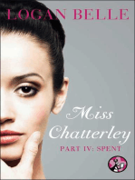 Miss Chatterley, Part IV
