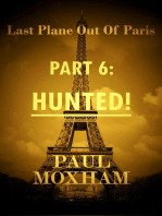 Hunted!: Last Plane out of Paris, #6