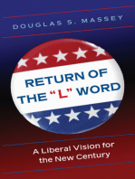 Return of the "L" Word: A Liberal Vision for the New Century