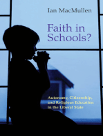 Faith in Schools?: Autonomy, Citizenship, and Religious Education in the Liberal State