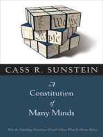 A Constitution of Many Minds: Why the Founding Document Doesn't Mean What It Meant Before