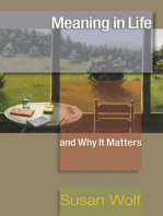 Meaning in Life and Why It Matters