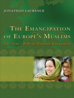 The Emancipation of Europe's Muslims: The State's Role in Minority Integration
