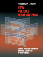 How Policies Make Citizens