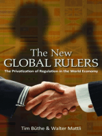The New Global Rulers: The Privatization of Regulation in the World Economy