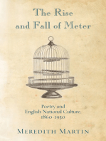 The Rise and Fall of Meter: Poetry and English National Culture, 1860--1930