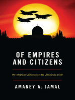 Of Empires and Citizens: Pro-American Democracy or No Democracy at All?
