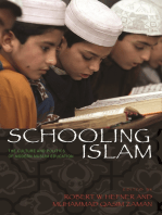 Schooling Islam: The Culture and Politics of Modern Muslim Education