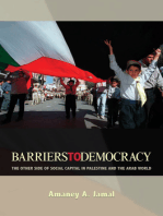 Barriers to Democracy: The Other Side of Social Capital in Palestine and the Arab World