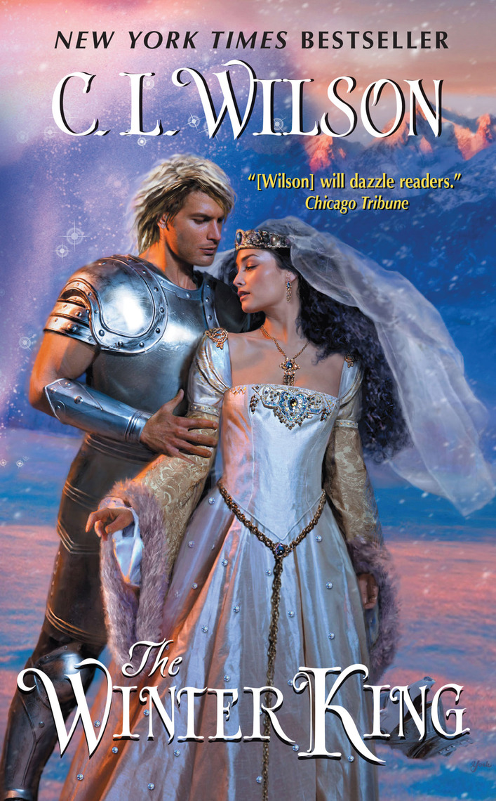 Read The Winter King Online by C. L. Wilson Books