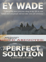 The Perfect Solution-A Suspense of Choices