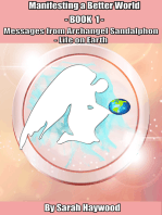 Manifesting a Better World: Book 1 - Messages from Archangel Sandalphon - Life on Earth