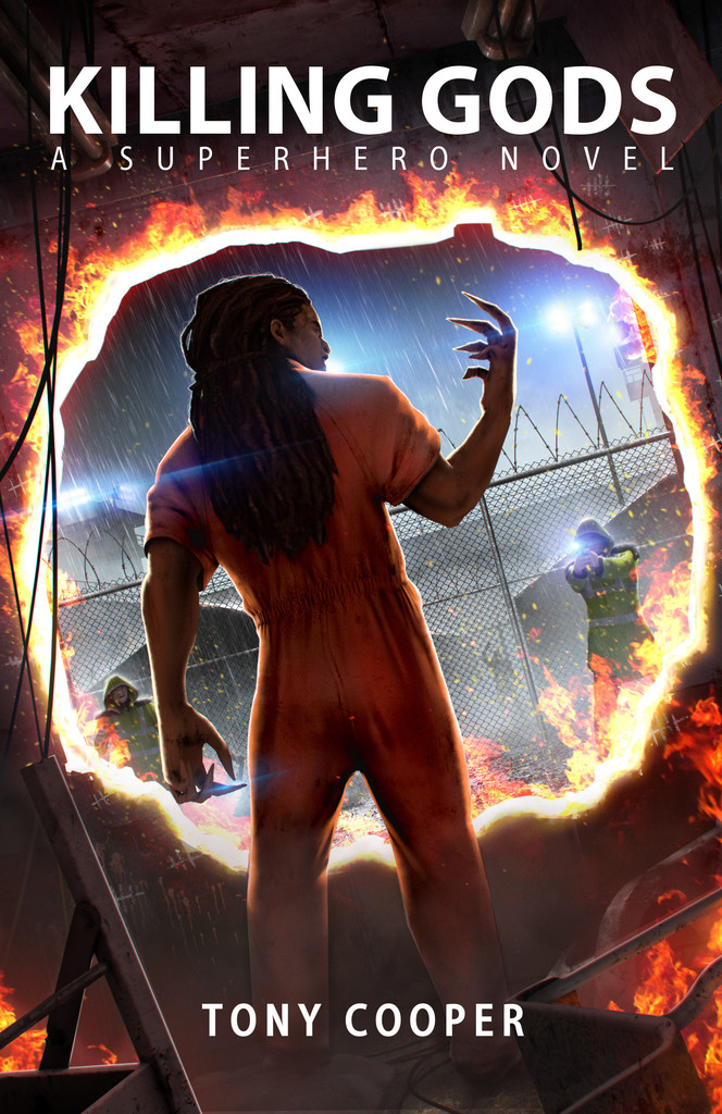 Killing Gods A Superhero Novel by Tony Cooper Book Read Online