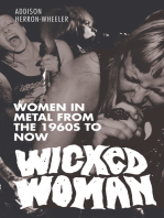 Wicked Woman: Women in Metal from the 1960s to Now