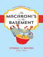 The Macaroni's in the Basement: Stories and Recipes, South Brooklyn 1947