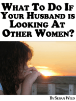 What To Do If Your Husband Is Looking At Other Women?