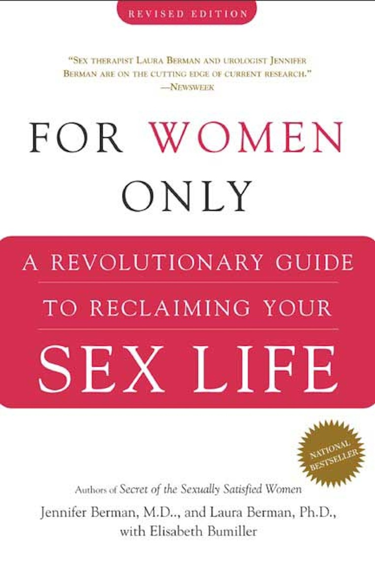 For Women Only A Revolutionary Guide to Reclaiming Your Sex Life