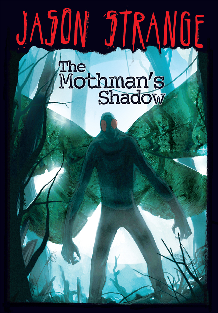 The Mothman's Shadow by Jason Strange, Phil Parks - Ebook | Everand
