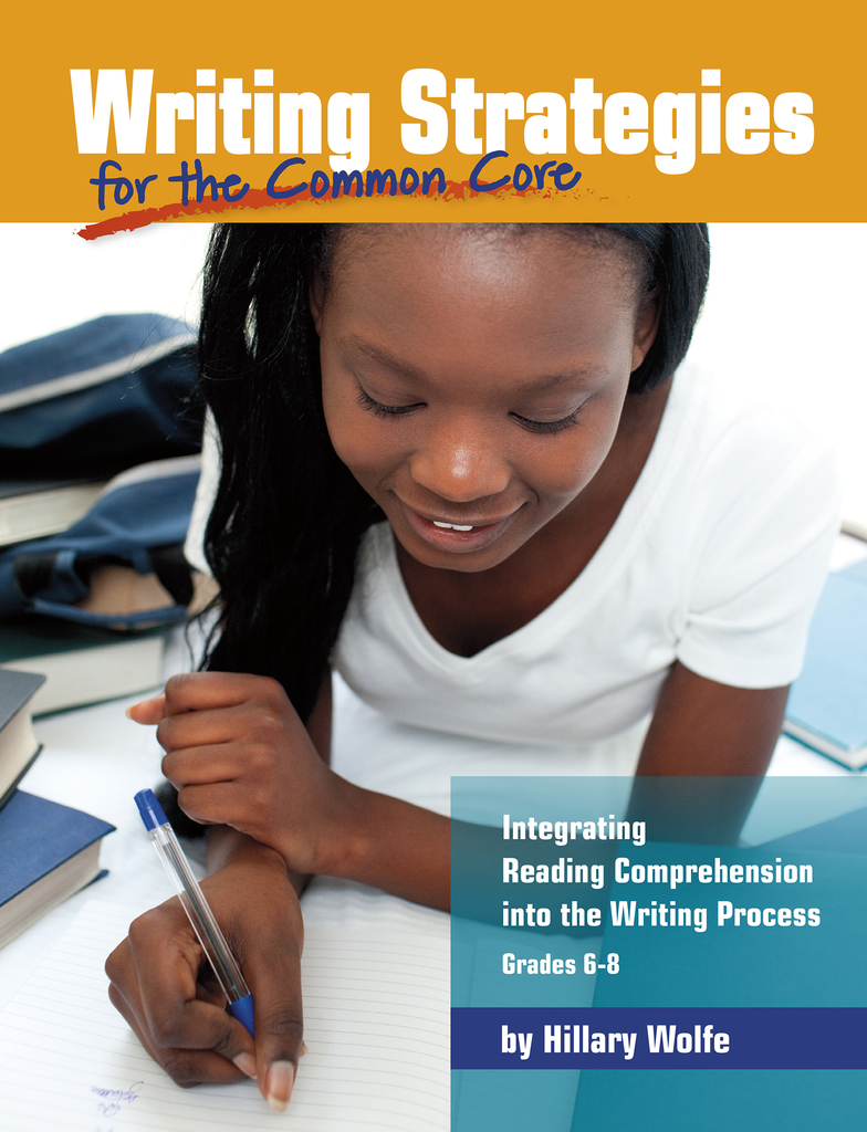 Writing Strategies for the Common Core by Hillary Wolfe (Ebook) - Read ...