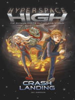 Hyperspace High: Crash Landing