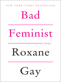Bad Feminist by Roxane Gay (Ebook) Read free for 30 days