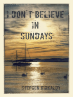 I Don't Believe In Sundays