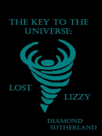 The Key to the Universe: Lost Lizzy