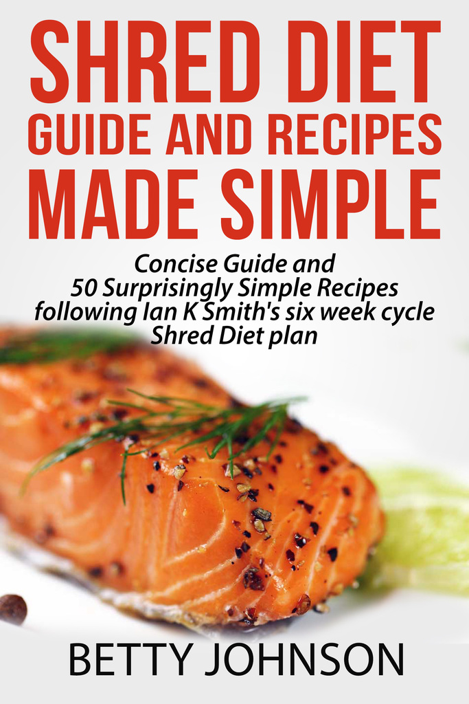 read-shred-diet-guide-and-recipes-made-simple-concise-guide-and-50