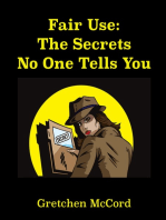 Fair Use: The Secrets No One Tells You