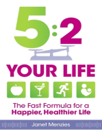 Five Two For a New You: The Fast Formula for a Happier, Healthier Life