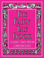 The Fairy Tale Book: Classic Tales From Childhood