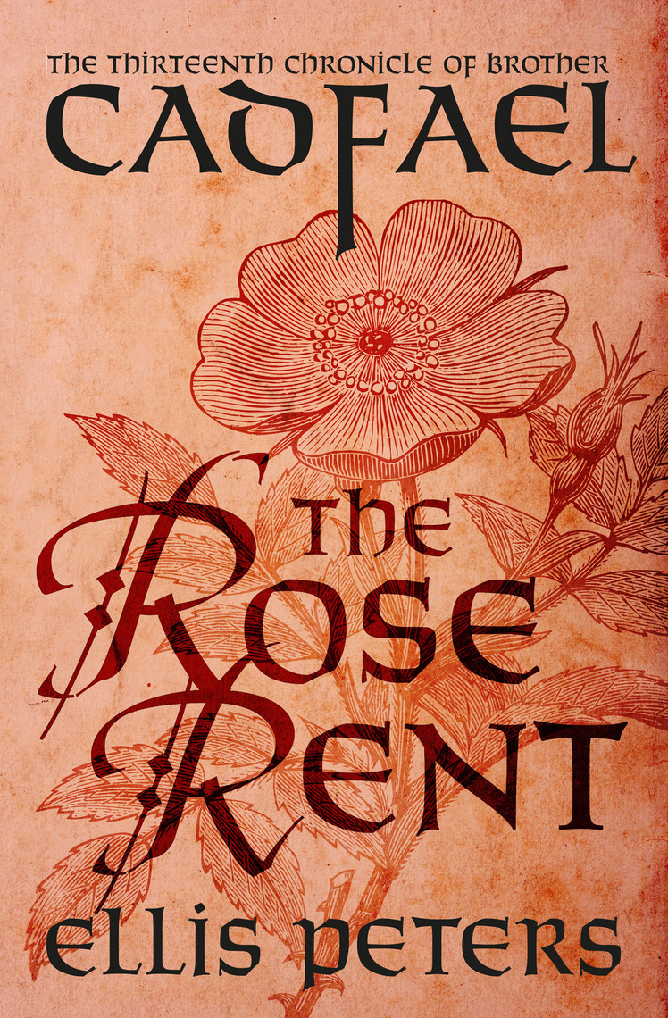 The rose rent by ellis peters essay 08 image