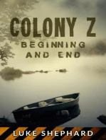 Colony Z: Beginning and End (Vol. 4): Colony Z, #4