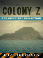 Colony Z: The Complete Collection: Colony Z, #5