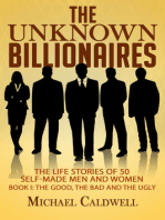 The Unknown Billionaires: The life stories of 50 self-made men and women