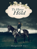 To Have and Hold
