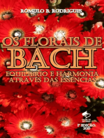 Os Florais de Bach: Equilíbrio e harmonia através das essências
