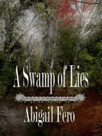 A Swamp of Lies
