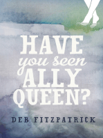 Have You Seen Ally Queen?