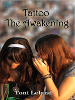 Tattoo: The Awakening: Sisterhood of the Tattoo, #1